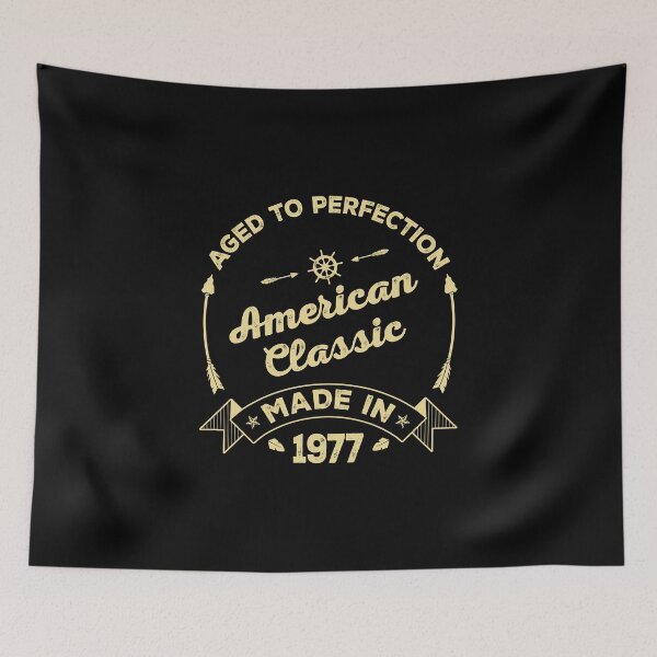 Item preview, AGED TO PERFECTION - AMERICAN CLASSIC | MADE IN 1977 designed and sold by pannolinno.