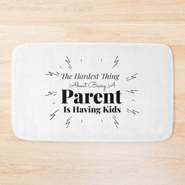 Item preview, Hardest thing about Being a parent designed and sold by Salkian.