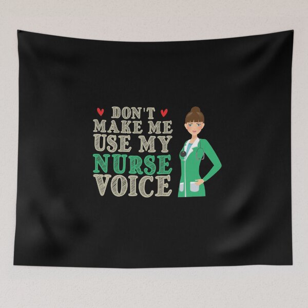 Item preview, Don't Make Me Use My Nurse Voice, Cute Funny Gift For Nurse  designed and sold by awesomedraw.