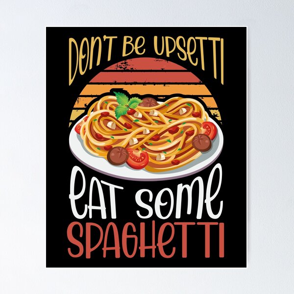 Item preview, No se moleste por comer espaguetis designed and sold by roxy7922.