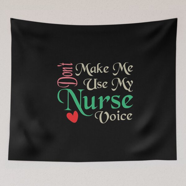 Item preview, Don't Make Me Use My Nurse Voice, Cute Funny Gift For Nurse  designed and sold by awesomedraw.
