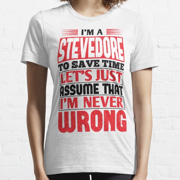 Stevedore Gifts Merchandise Redbubble