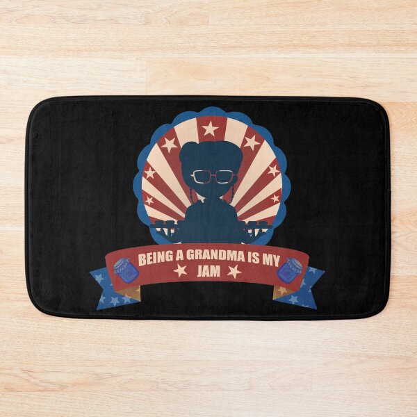 Item preview, Being A Grandma Is My Jam designed and sold by CyrilsDesigns.