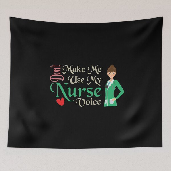 Item preview, Don't Make Me Use My Nurse Voice, Cute Funny Gift For Nurse  designed and sold by awesomedraw.