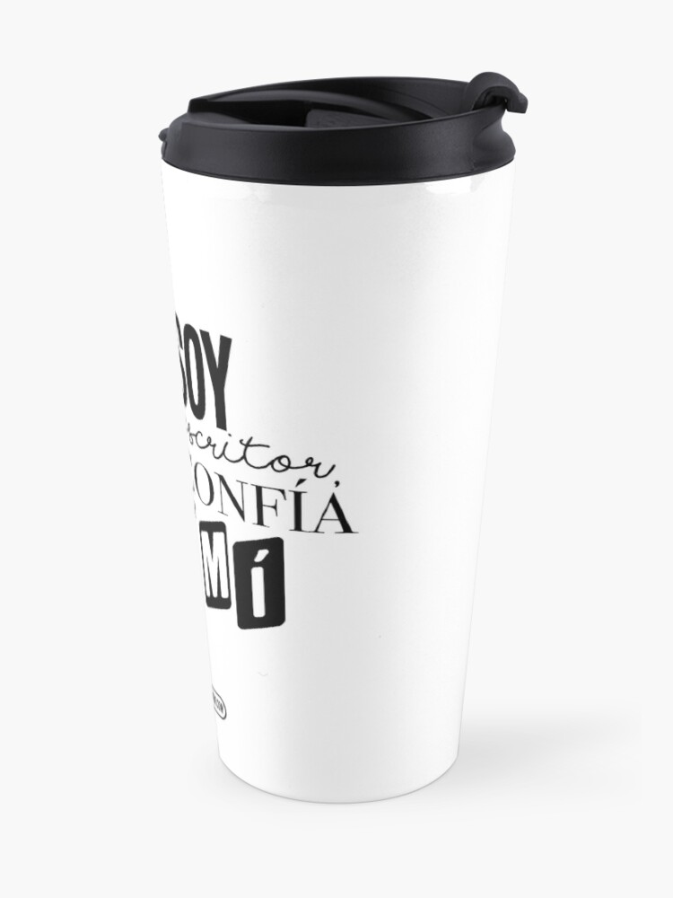 Vista alternativa de Taza de viaje Soy escritor, confía en mí