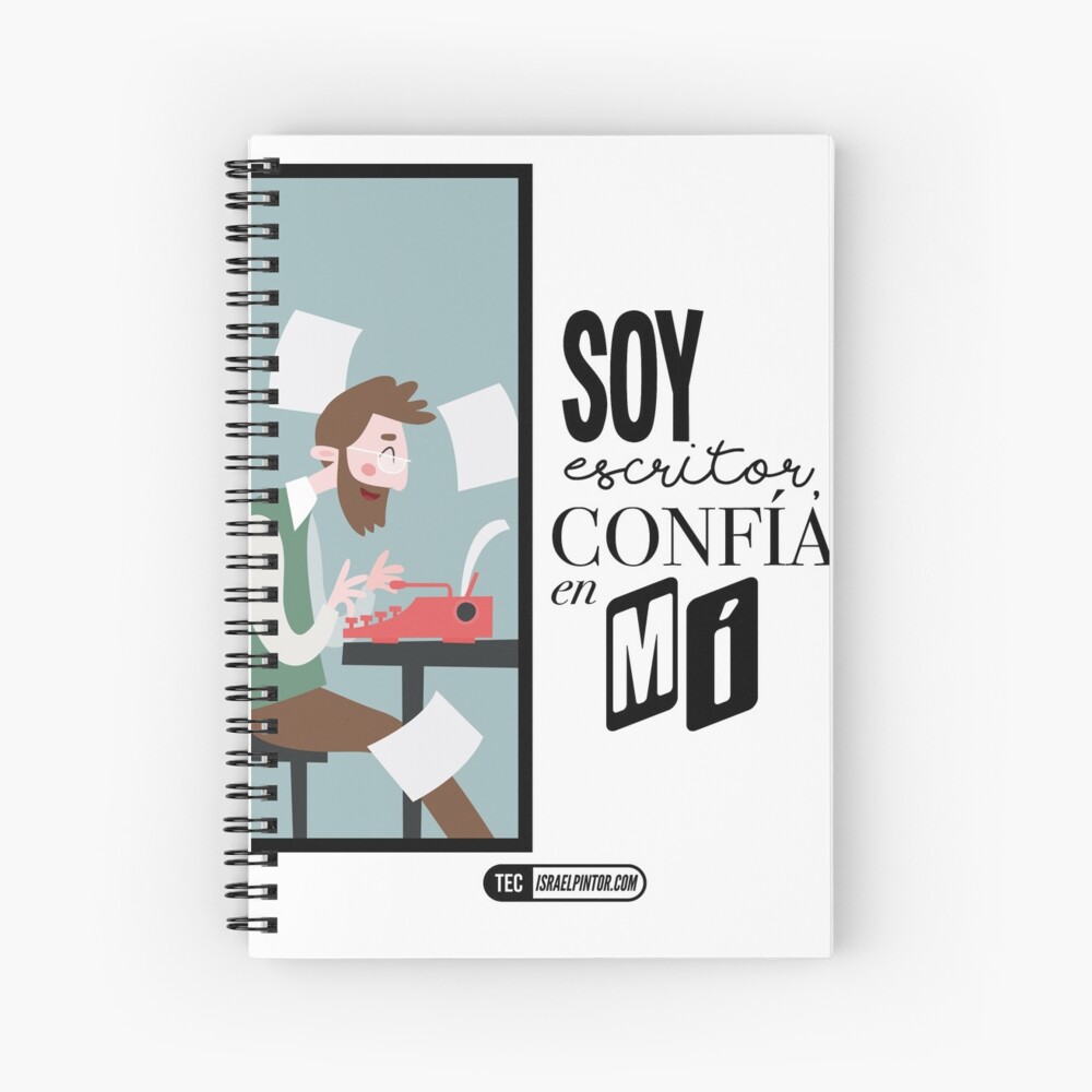 Soy escritor, confía en mí Cuaderno de espiral