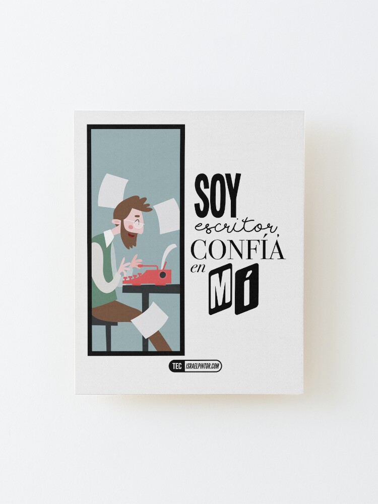 Vista alternativa de Lámina montada Soy escritor, confía en mí