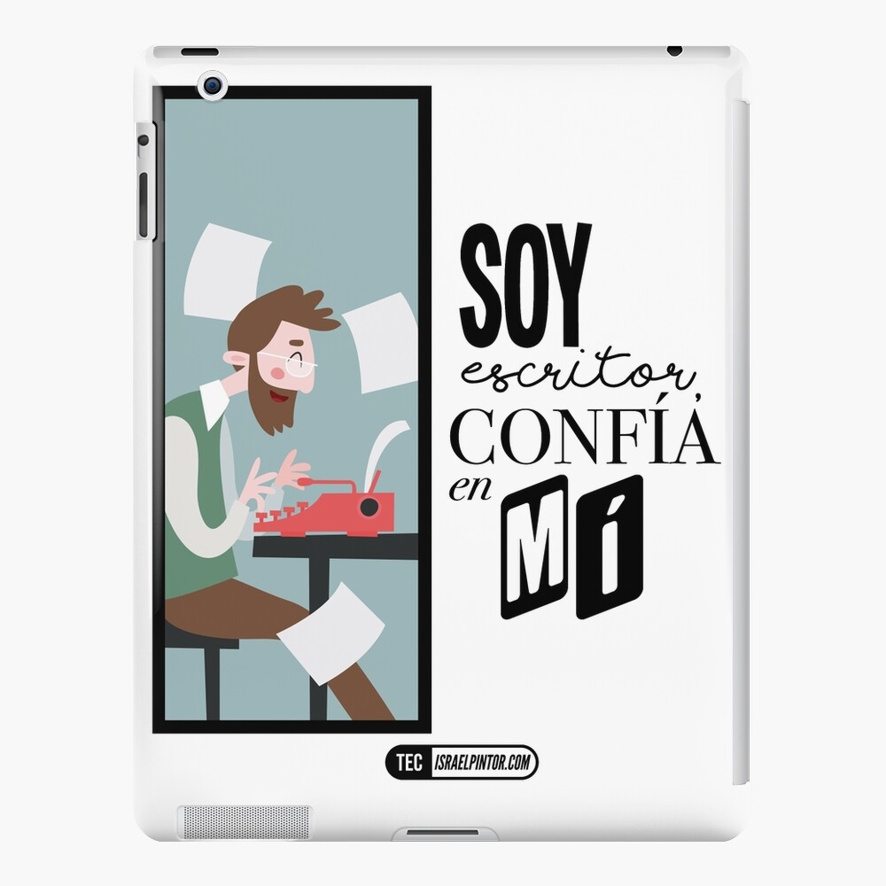 Soy escritor, confía en mí Funda y vinilo para iPad