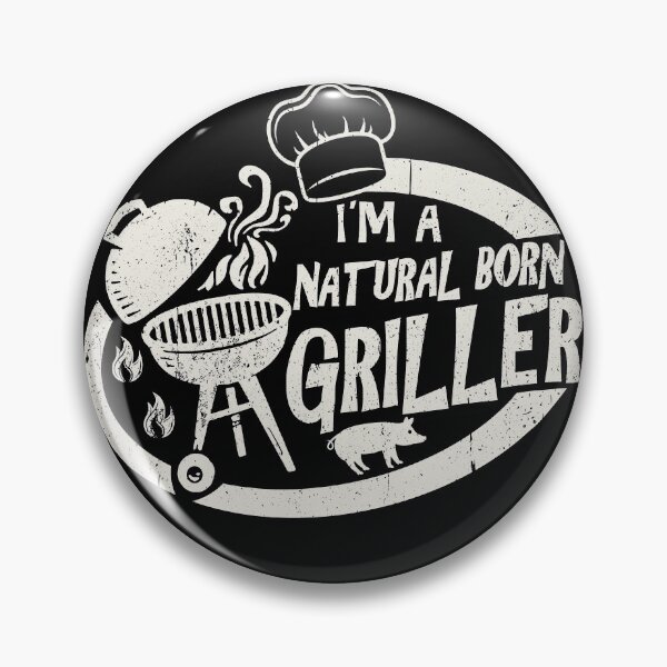 Item preview, Im A Natural Born Griller designed and sold by Alema Art.