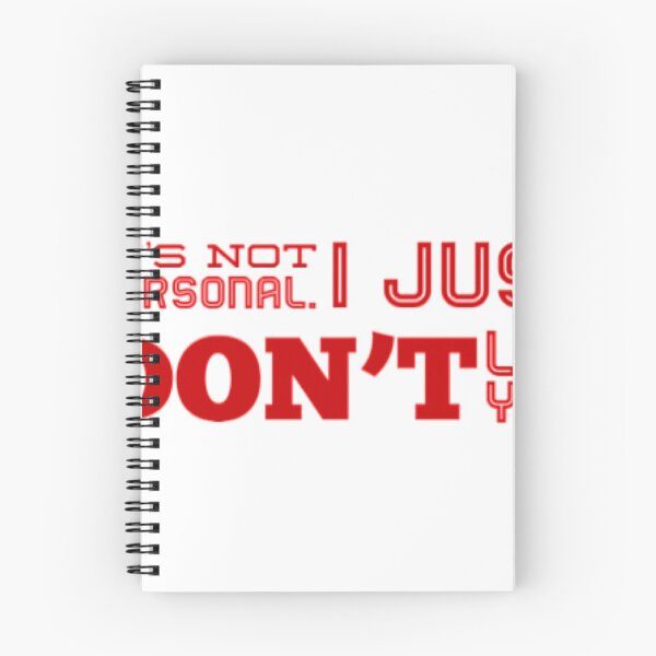 Item preview, It's Not Personal. I Just Don't Like You! designed and sold by Divine-Apparel.