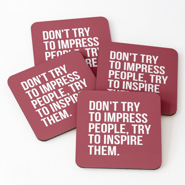 Item preview, Copy of Don't Try To Impress People, Try To Inspire Them designed and sold by hachemi riadh.