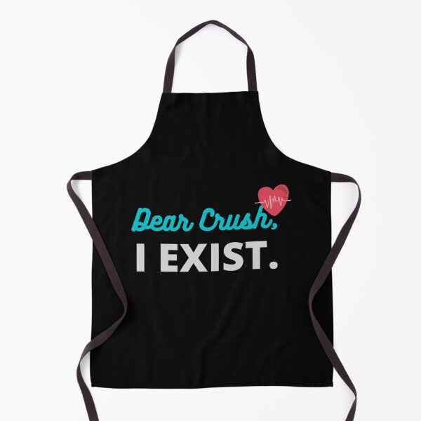 Item preview, "Dear Crush, I Exist". designed and sold by Simi2020.