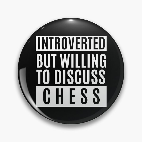 Item preview, Introverted But Willing To Discuss Chess designed and sold by m95sim.