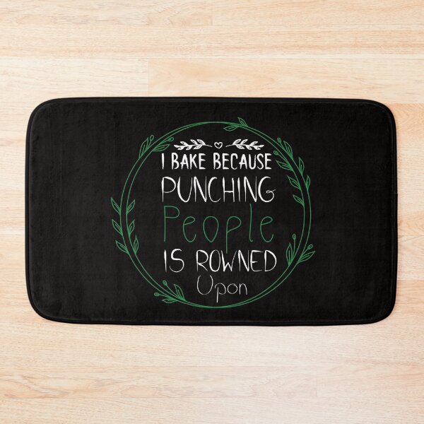 Item preview, I Bake Because Punching People Is Frowned Upon - COOKIES - Baking - Funny designed and sold by Hannah  Pillic.