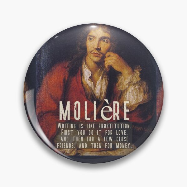 Item preview, Molière Writing Quote designed and sold by MoriVond.