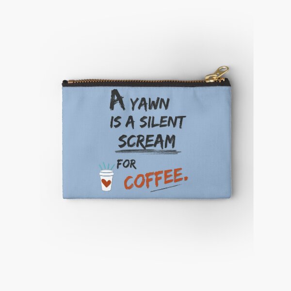 Item preview, Silent Scream for Coffee designed and sold by teresabphotos.