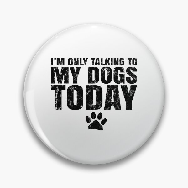 Item preview, I'm only talking to my dogs today, puppy, puppy shirt, puppy clothes, dog lover gift, dog gift designed and sold by T-DESIGNEDZ.