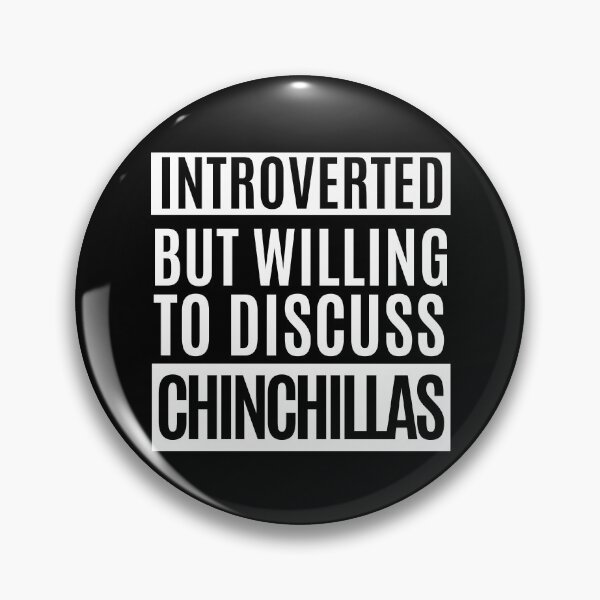 Item preview, Introverted But Willing To Discuss Chinchillas designed and sold by m95sim.