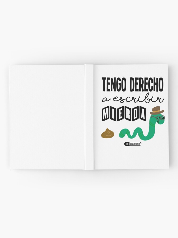 Vista alternativa de Cuaderno de tapa dura Tengo derecho a escribir mierda