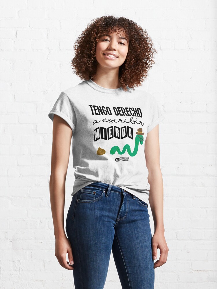 Vista alternativa de Camiseta clásica Tengo derecho a escribir mierda