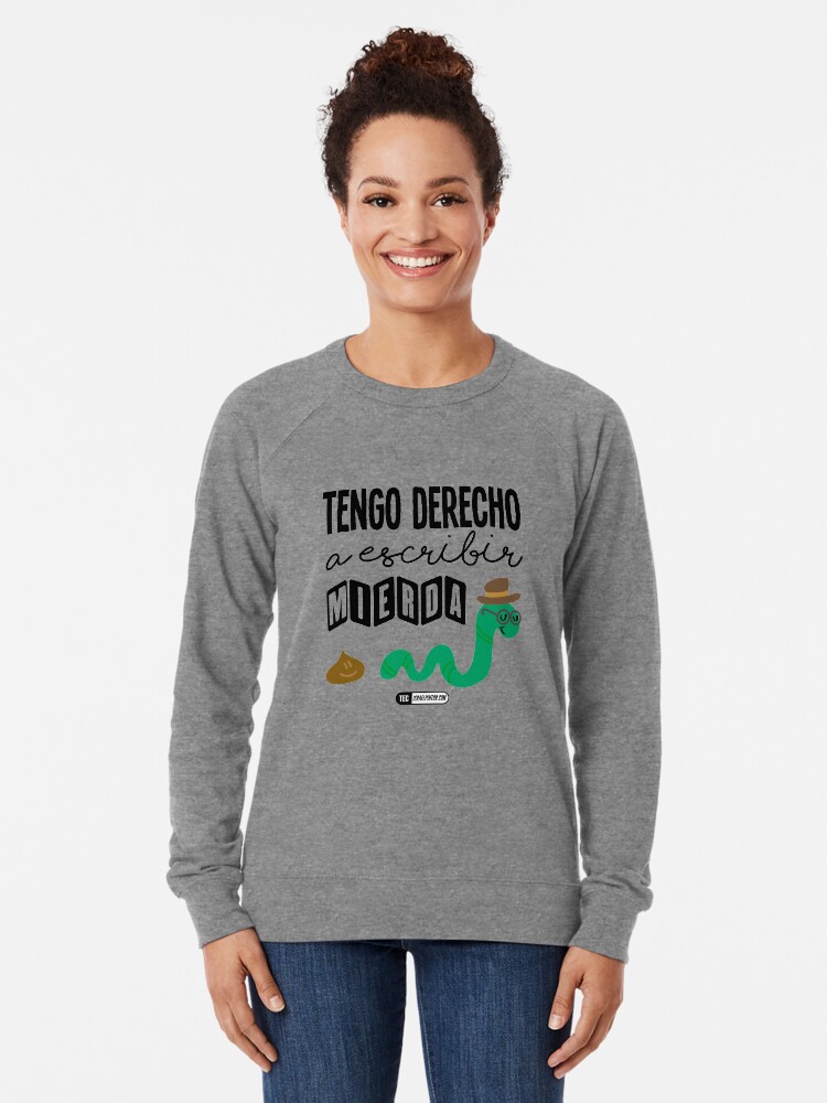 Vista alternativa de Sudadera ligera Tengo derecho a escribir mierda