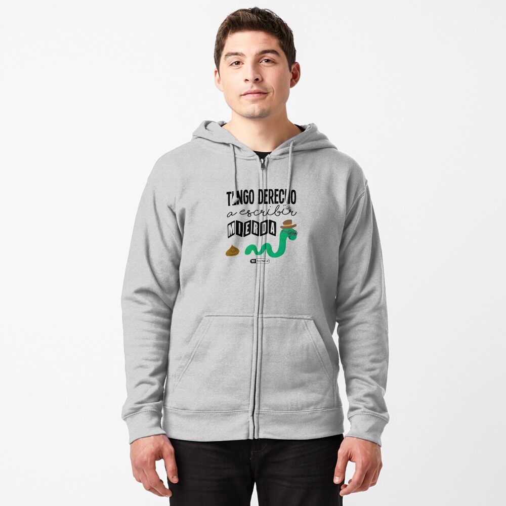 Tengo derecho a escribir mierda Sudadera con capucha y cremallera