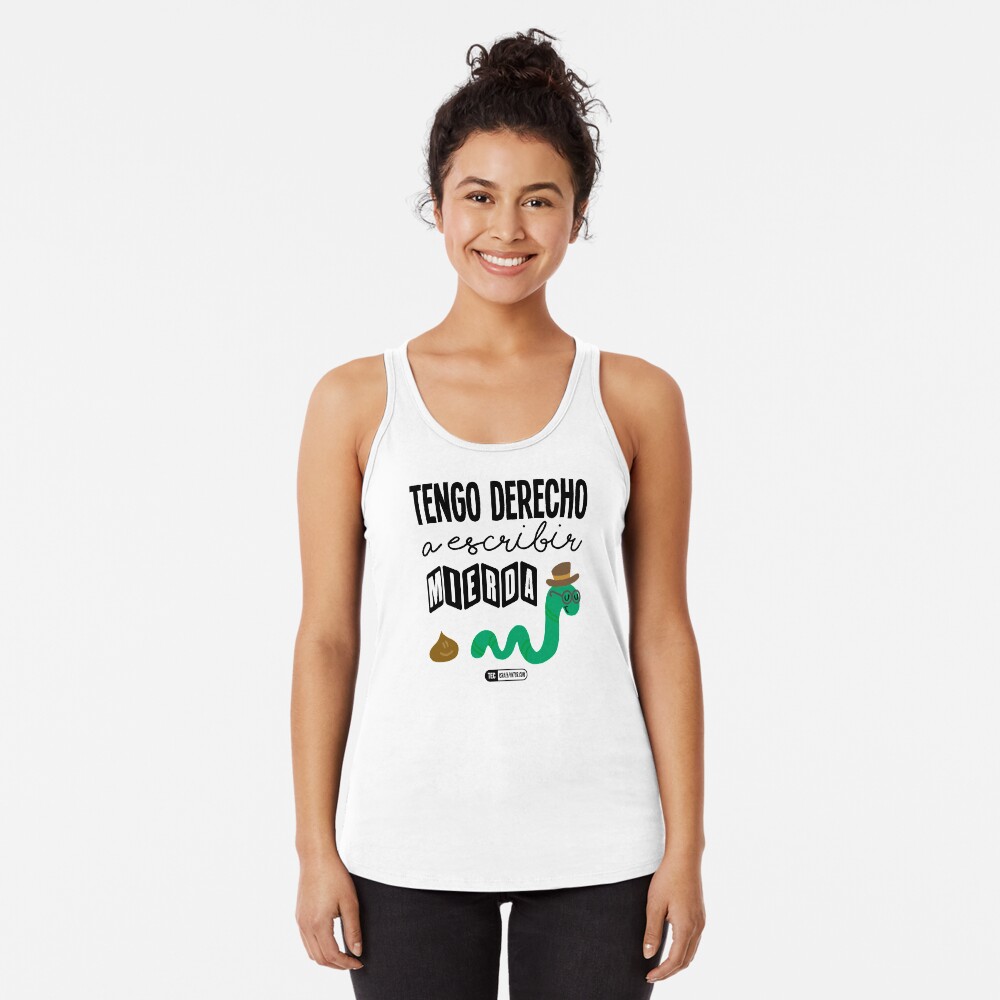 Tengo derecho a escribir mierda Camiseta con espalda nadadora