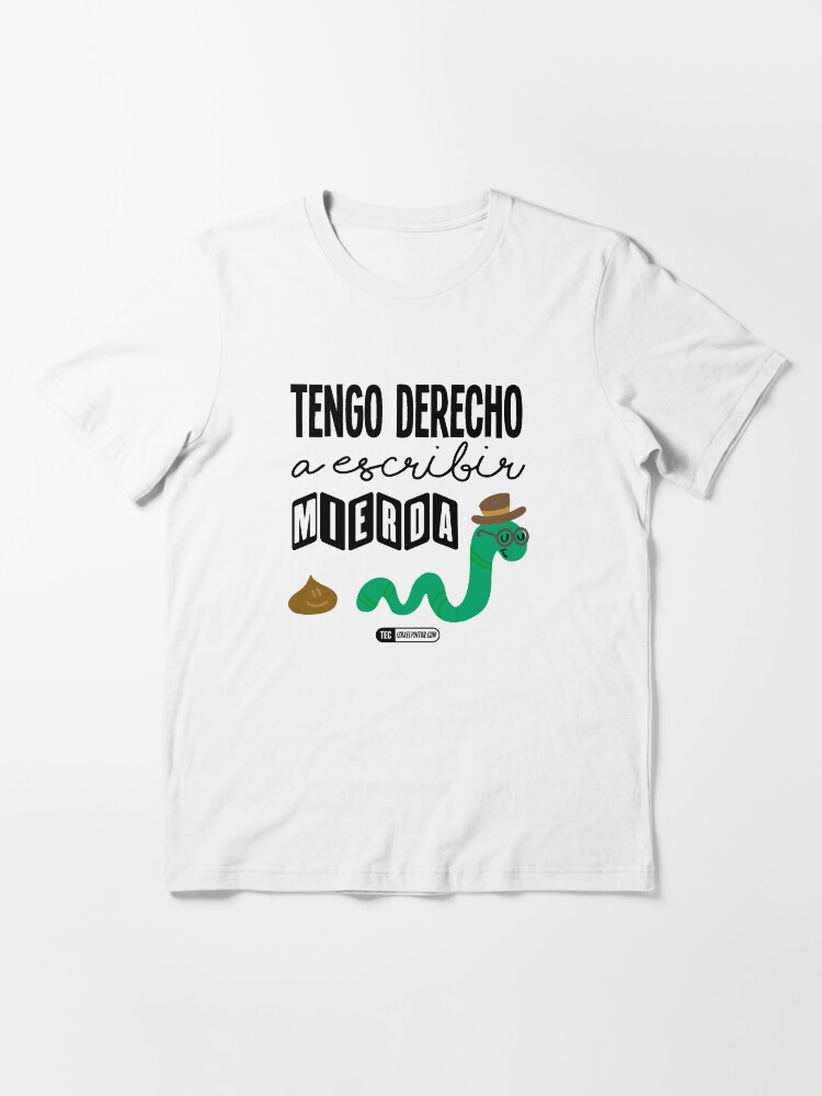 Vista alternativa de Camiseta esencial Tengo derecho a escribir mierda