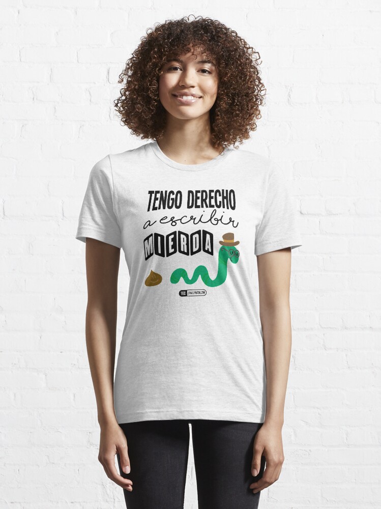 Vista alternativa de Camiseta esencial Tengo derecho a escribir mierda