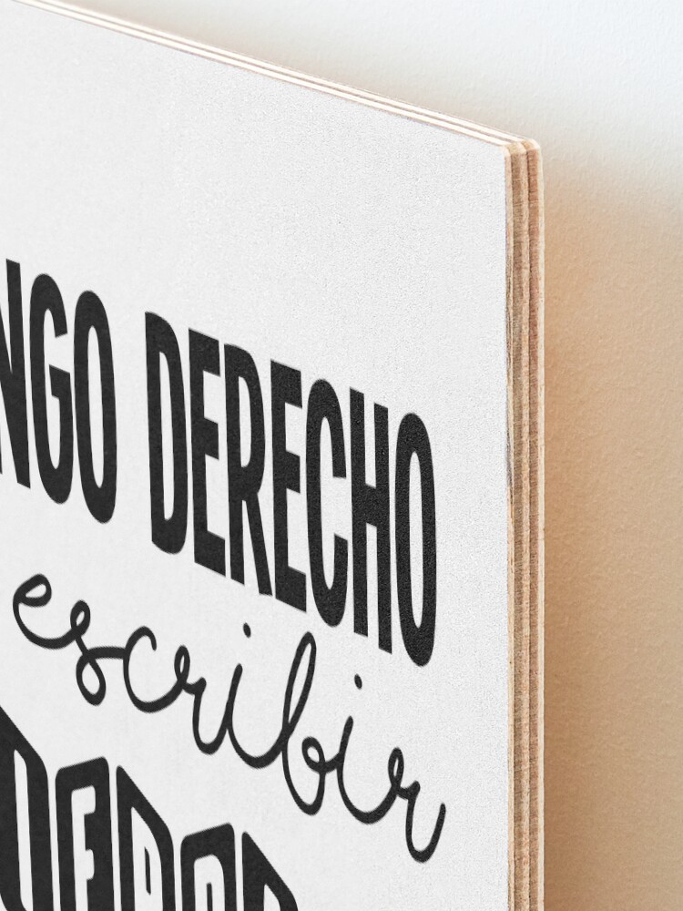 Vista alternativa de Lámina montada Tengo derecho a escribir mierda