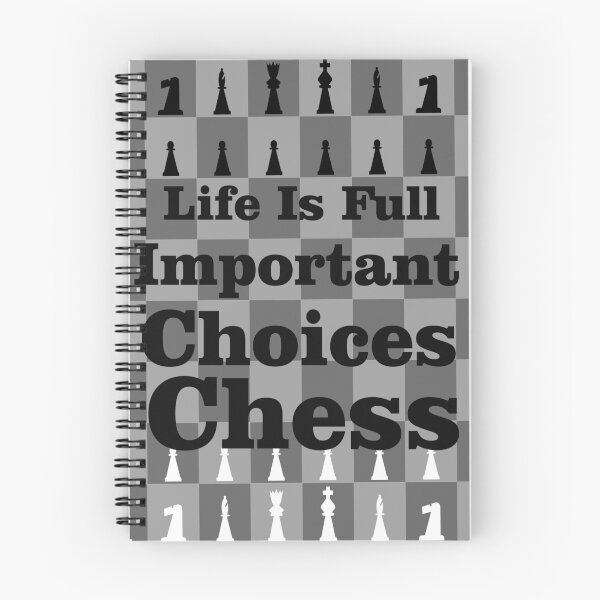 Item preview, Life Is Full Of Important Choices Chess Classic designed and sold by Totaghyr.