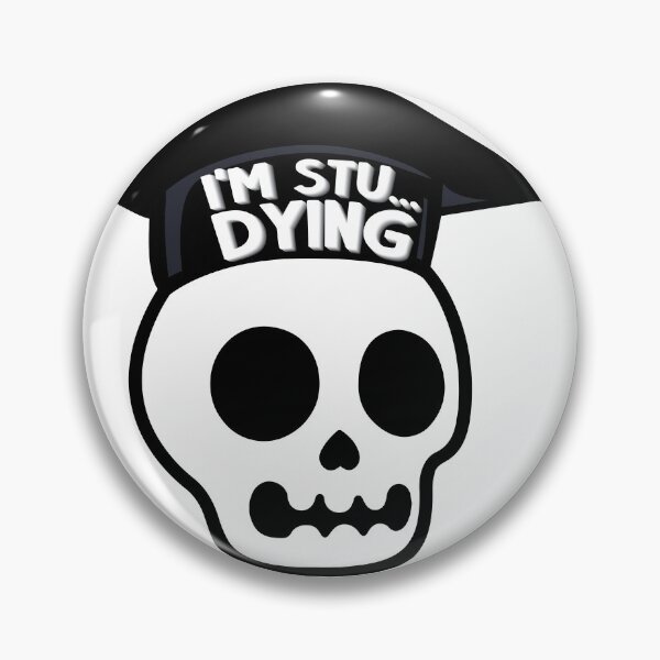 Item preview, Stu...Dying designed and sold by imlying.