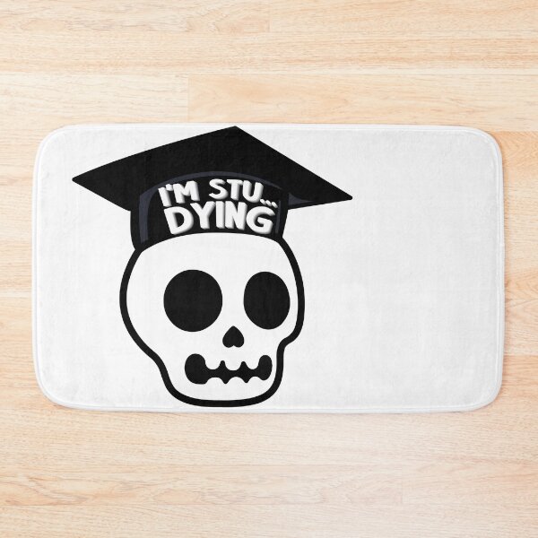 Item preview, Stu...Dying designed and sold by imlying.