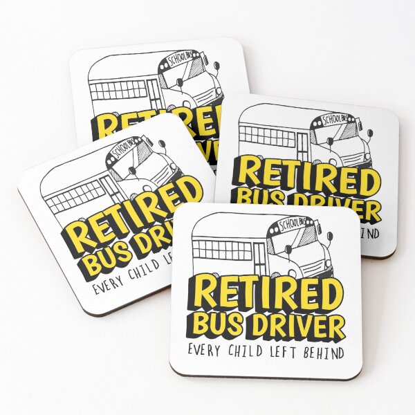 Item preview, Retired Bus Driver Every Child Left Behind Yellow School Bus, Bus Driver Retirement designed and sold by alldaycustoms.