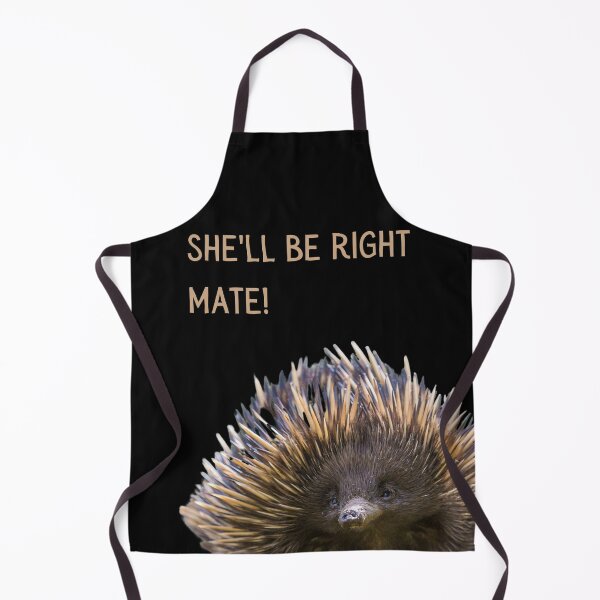 Item preview, She'll be right mate. Photograph of an echidna and light colour text. designed and sold by JellyBeenzz.