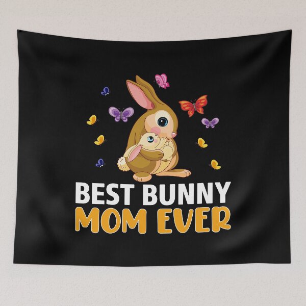 Item preview, Best Bunny Mom Ever adorable funny passionate cool designed and sold by Joxxio.