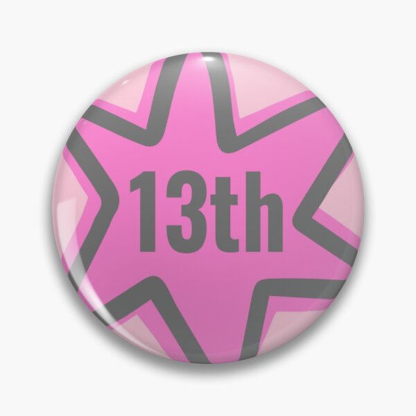 happy 13th birthday Pin