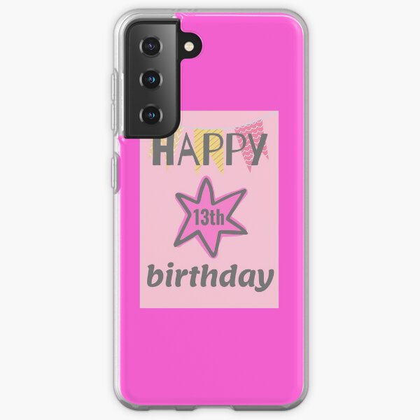 happy 13th birthday Samsung Galaxy Soft Case