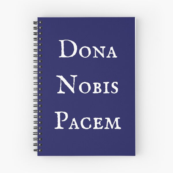 Item preview, Dona Nobis Pacem (Grant us peace) white lettering designed and sold by Ollie P.  Leo.