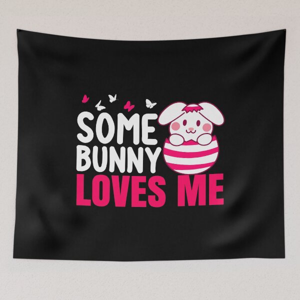 Item preview, Some Bunny Loves Me adorable passionate cool funny designed and sold by Joxxio.