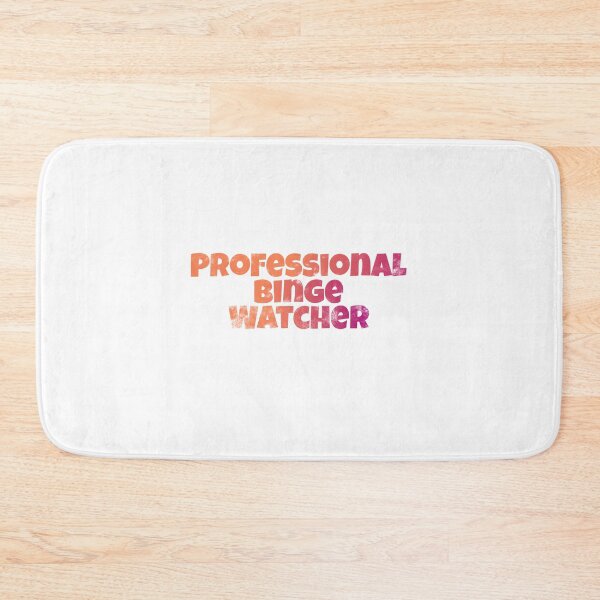 Item preview, Professional binge watcher designed and sold by svenjakruchten.