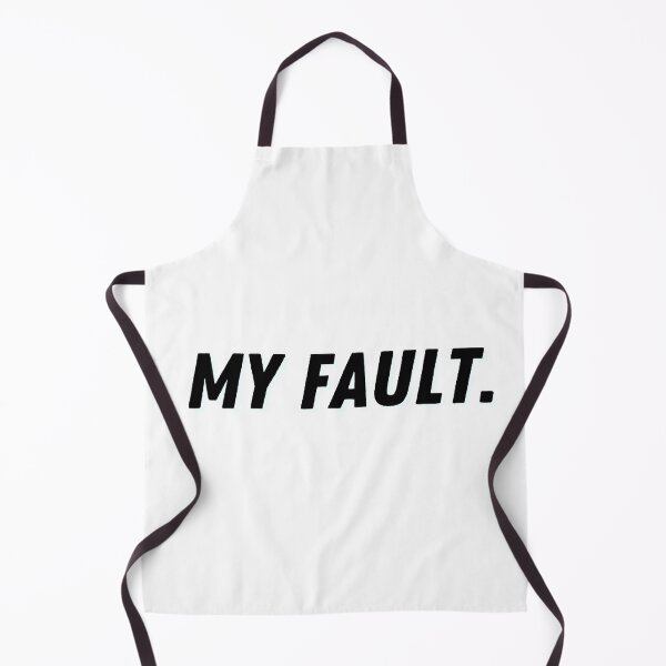 Item preview, My fault. designed and sold by ExploreStore.
