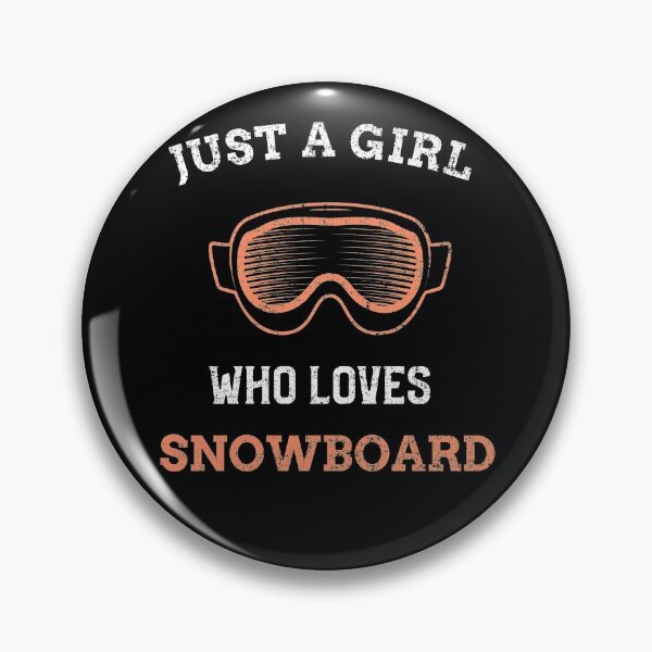 Item preview, Just A Girl Who Loves Snowboard designed and sold by joabaj.