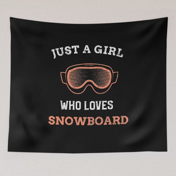Item preview, Just A Girl Who Loves Snowboard designed and sold by joabaj.