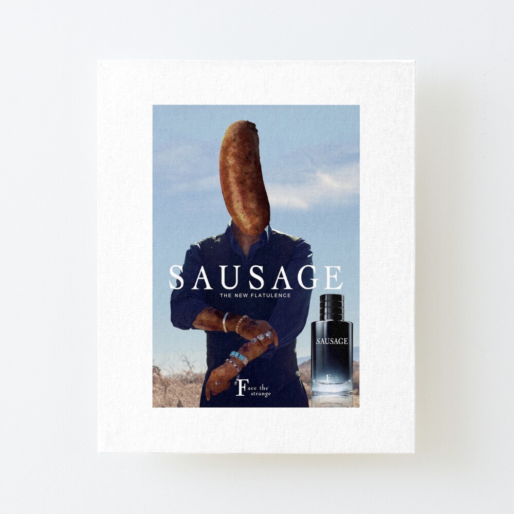 Sausage Poster for Sale by FaceTheStrange Redbubble