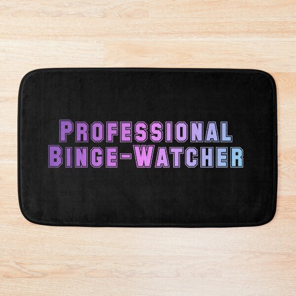 Item preview, professional binge watcher designed and sold by srm-creations.