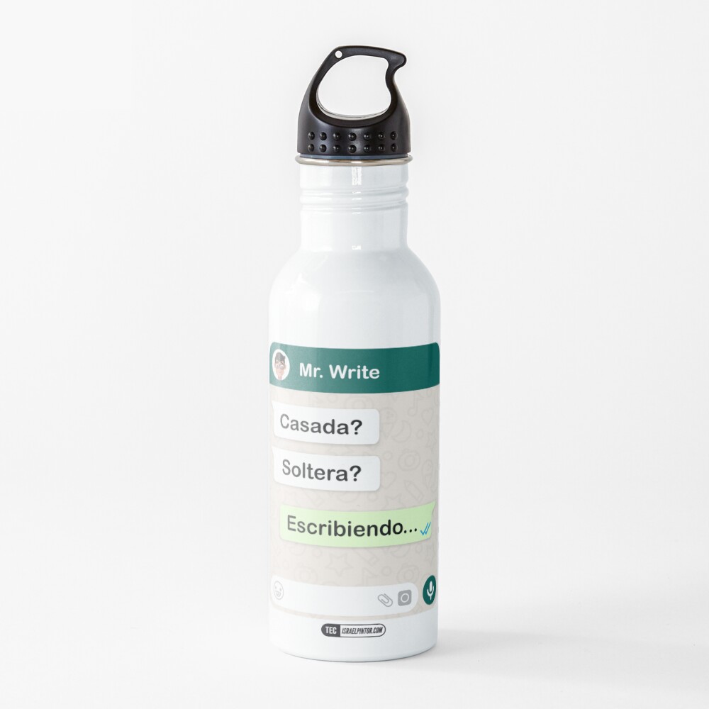 Casada? Soltera? Escribiendo... Para mujeres hetero Botella de agua