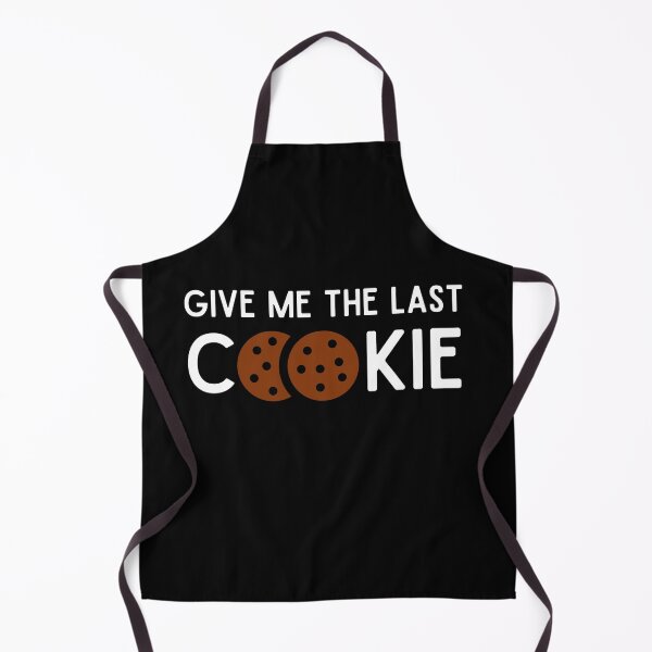 Item preview, Give me the last cookie Collection designed and sold by Myartbeyours.