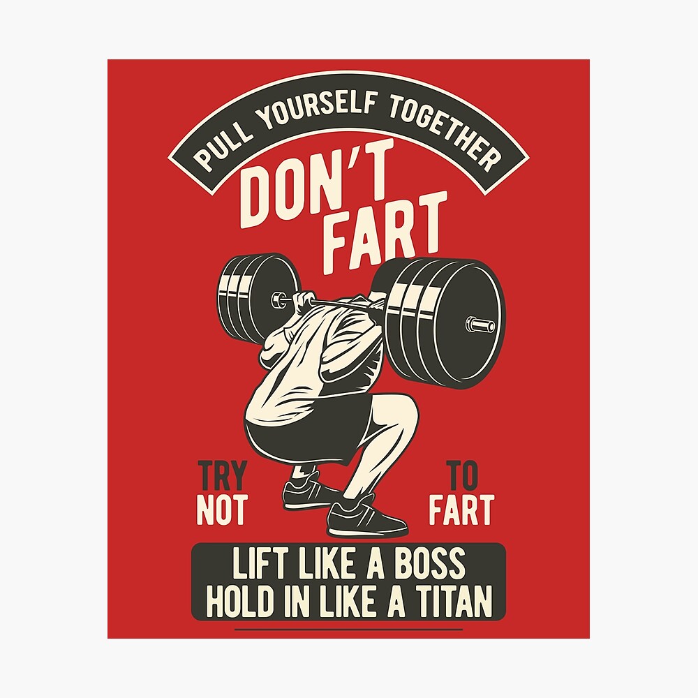 Don't Fart Funny Weightlifting Shirt - Ink In Action