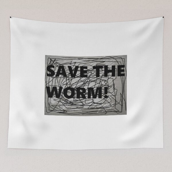 Item preview, SAVE THE WORRRRRRRRM! designed and sold by fluffystuffyness.